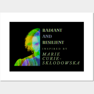 Radiant and resilient: Inspired by Marie Curie-Skłodowska Posters and Art